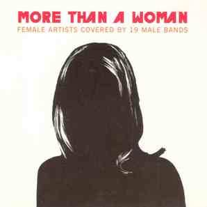 CD Various: More Than A Woman (Female Artists Covered By 19 Male Bands) 556679