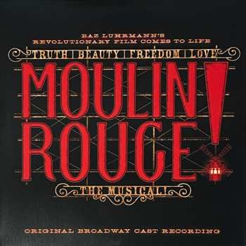 2LP Various: Moulin Rouge! The Musical (Original Broadway Cast Recording) CLR 613444