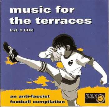 Album Various: Music For The Terraces - An Anti-Fascist Football Compilation