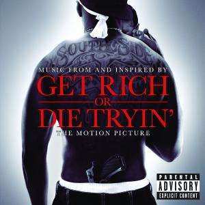 Album Various: Music From And Inspired By Get Rich Or Die Tryin' The Motion Picture