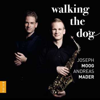 Various: Musik Für Saxophon & Klavier - »walking The Dog«