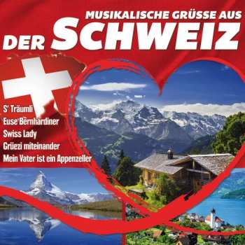 Album Various: Musikalische Grüße Aus Der Schweiz