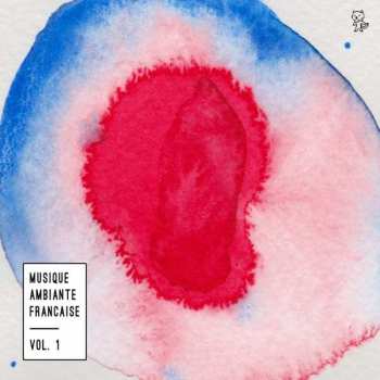 2CD Various: Musique Ambiante Française Vol. 1 108704