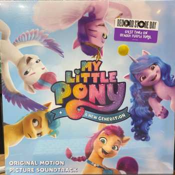 LP Various: My Little Pony: A New Generation (Original Motion Picture Soundtrack) CLR | LTD 575868