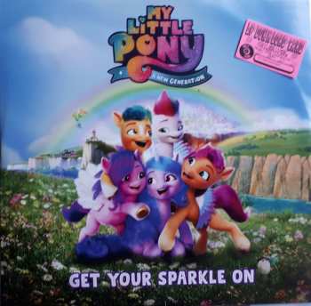 LP Various: My Little Pony: A New Generation (Original Motion Picture Soundtrack) CLR | LTD 575868