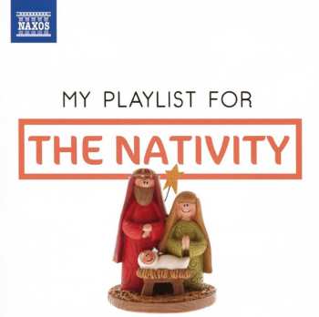 Album Various:  My Playlist For The Nativity