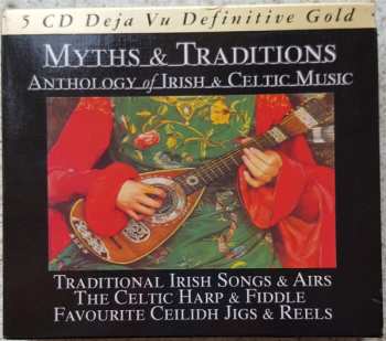 Album Various: Myths & Traditions - Anthology of Irish & Celtic Music