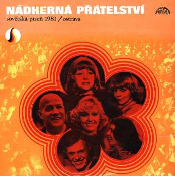 Album Various: Nádherná Přátelství (Sovětská Píseň 1981 - Ostrava)