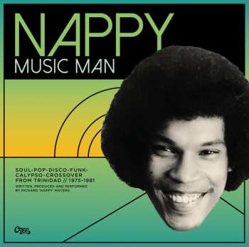 Album Various: Nappy Music Man - Funk, Disco & Calypso From Trinidad 1975-1981