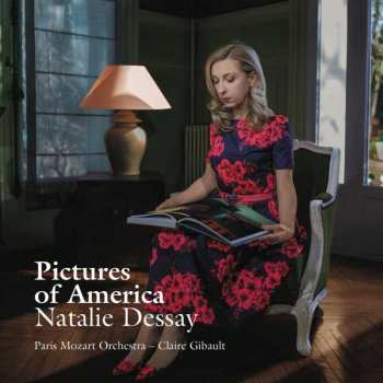 Album Various: Natalie Dessay - Pictures Of America