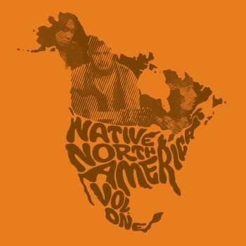 2CD Various: Native North America (Vol. 1) Aboriginal Folk, Rock And Country 1966-1985 584290