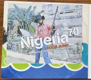 CD Various: Nigeria 70 (Lagos Jump: Original Heavyweight Afrobeat, Highlife & Afro-Funk) DIGI 582047