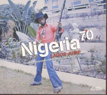 CD Various: Nigeria 70 (Lagos Jump: Original Heavyweight Afrobeat, Highlife & Afro-Funk) DIGI 582047