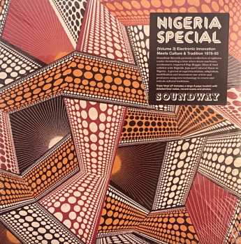 Album Various: Nigeria Special 3 - Electronic Innovation Meets Culture & Tradition 1978-93