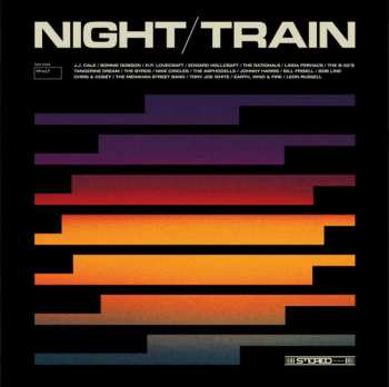 Various: Night/Train - Transcontinental Landscapes 1968-2019