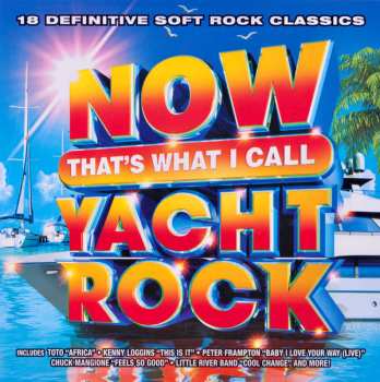 Various: Now That's What I Call Yacht Rock