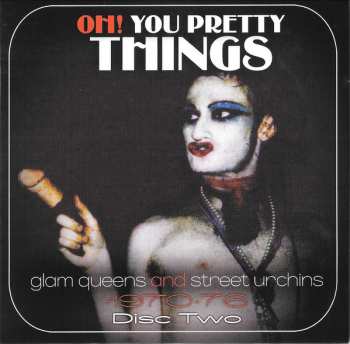 3CD/Box Set Various: Oh! You Pretty Things (Glam Queens And Street Urchins 1970-76) 100965