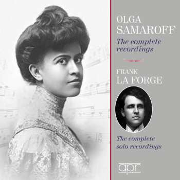 Album Various: Olga Samaroff - The Complete Recordings / Frank La Forge - The Complete Solo Recordings