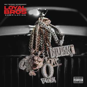 Album Various: Only The Family Entertainment Presents Loyal Bros