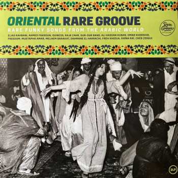 2LP Various: Oriental Rare Groove (Rare Funky Songs From The Arabic World) 427598