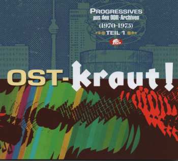 2CD Various: Ost-Kraut! Progressives Aus Den DDR-Archiven (1970-1975) Teil 1 446787