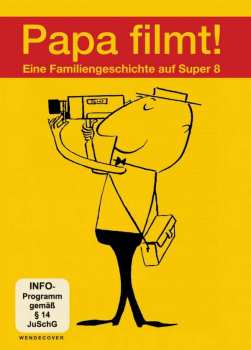 Album Various: Papa Filmt! Eine Familiengeschichte Auf Super 8