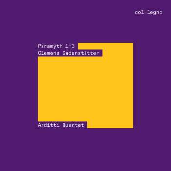 Various: Paramyth 1-3 / 3 Stringquartetts