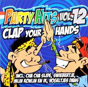 CD Various: Party Hits Vol. 12 (Clap  Your Hands) 472659