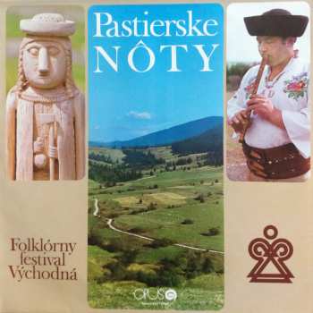 Album Various: Pastierske Nôty - Folklórny Festival Východná