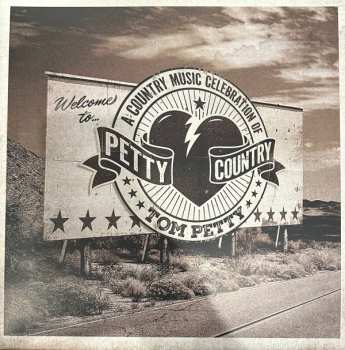 Album Various: Petty Country (A Country Music Celebration Of Tom Petty)