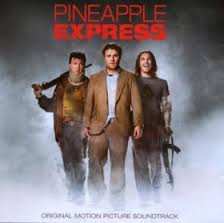 Various: Pineapple Express (Original Motion Picture Soundtrack)