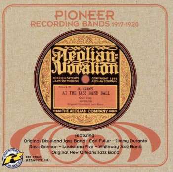 Album Various: Pioneer Recording Bands, 1917-1920