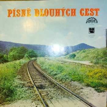 LP Various: Písně Dlouhých Cest 411306