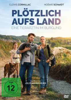 Album Various: Plötzlich Aufs Land - Eine Tierärztin Im Burgund