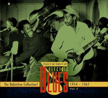 3CD Various: Plug It In! Turn It Up! (Electric Blues - The Definitive Collection! Part 2: 1954-1967) 657983