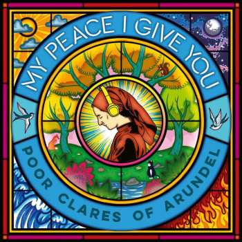 CD Various: Poor Clares Of Arundel - My Peace I Give You 620538