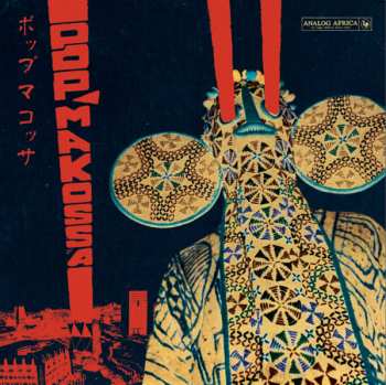 Album Various: Pop Makossa - The Invasive Dance Beat Of Cameroon 1976​-​1984