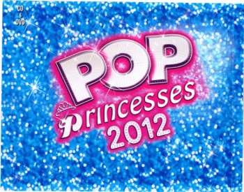 CD/DVD Various: Pop Princesses 2012 550443