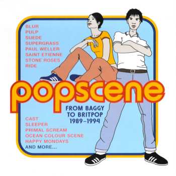 Various: Popscene (From Baggy To Britpop 1989-1994)