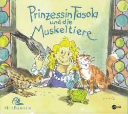 CD Various: Prinzessin Fasola Und Die Muskeltiere 630325