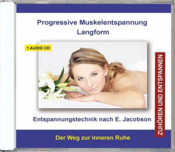 Album Various: Progressive Muskelentspannung Langform: Entspannung Nach E. Jacobson