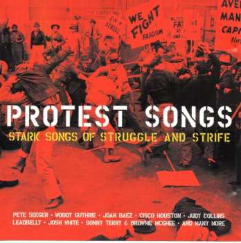 Album Various: Protest Songs - Stark Songs Of Struggle And Strife