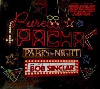 2CD Various: Pure Pacha - Paris By Night (Mixed By Bob Sinclar) 568213