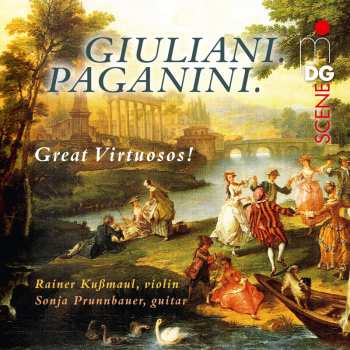 Album Various: Rainer Kussmaul & Sonja Prunnbauer - Giuliani. Paganini. Great Virtuosos!