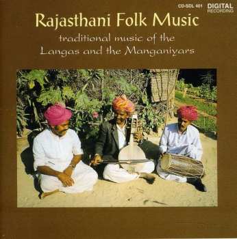 CD Various: Rajasthani Folk Music / Traditional Music Of The Langas & The Manganiyars 426485