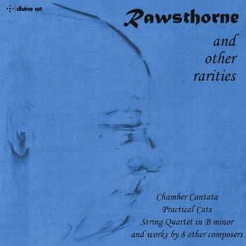 Album Various: Rawsthorne And Other Rarities