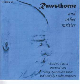 CD Various: Rawsthorne And Other Rarities 450267