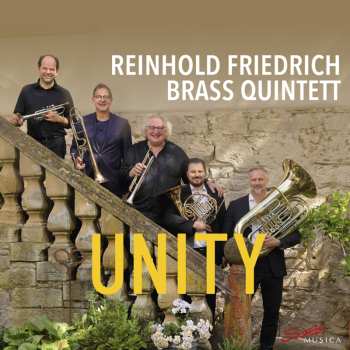 CD Various: Reinhold Friedrich Brass Quintett - Unity 627904