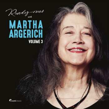 Album Various: Rendezvous With Martha Argerich Vol.3