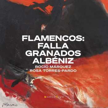 Album Various: Rocio Marquez - Flamencos